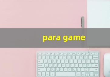 para game